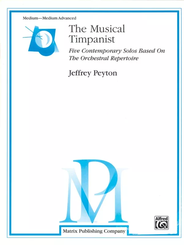 The Musical Timpanist: Timpani Book