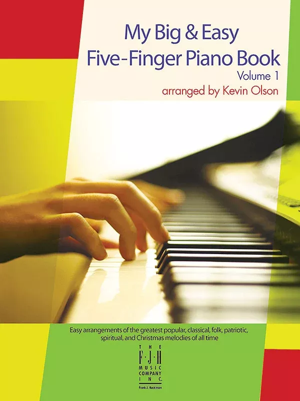 My Big & Easy Five-Finger Piano, Volume 1: Piano Book