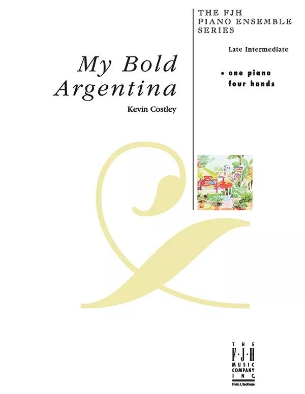 My Bold Argentina: Late Intermediate Piano Sheet