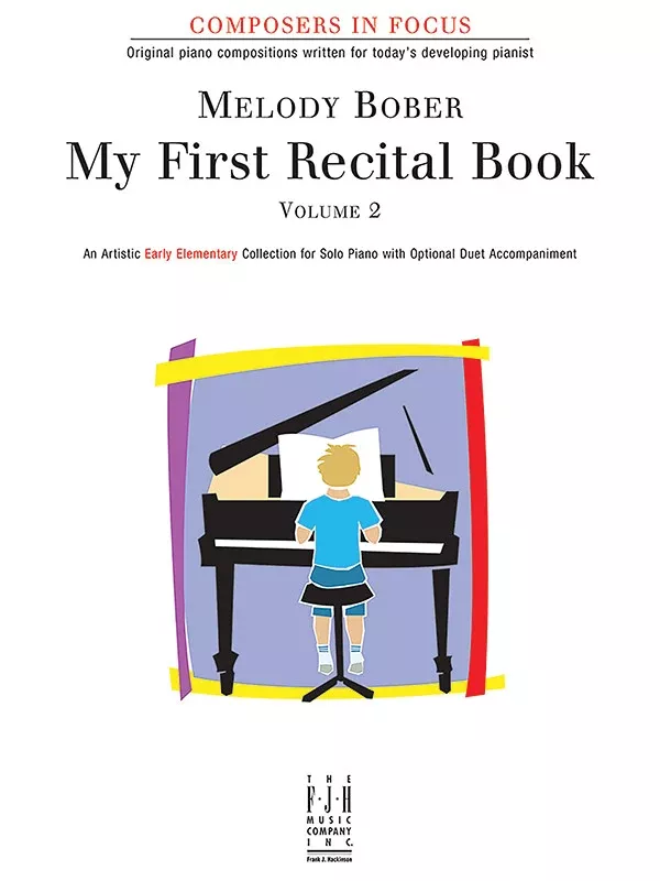 My First Recital Book, Volume 2: Early Elementary Piano Book