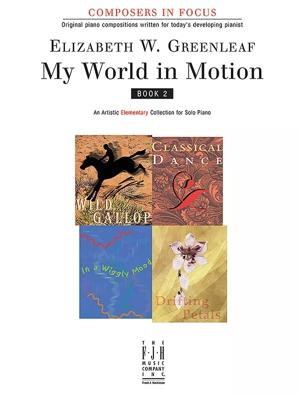My World in Motion, Book 2: Elementary Piano Book