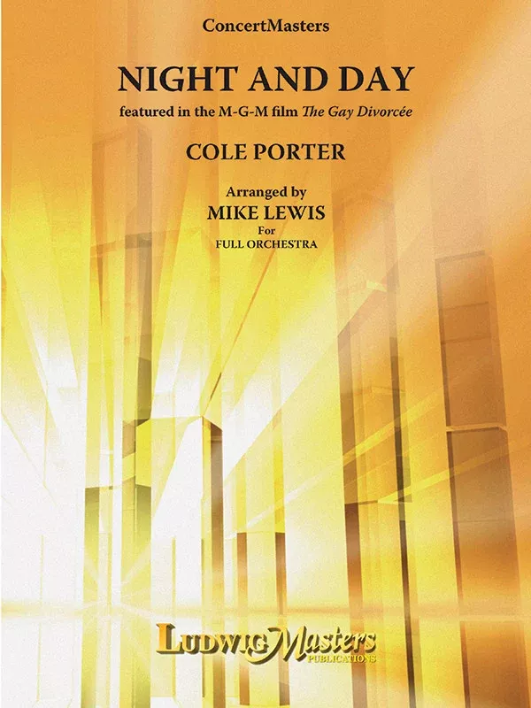 Night and Day: Full Orchestra, Ensemble Works, Full Score (LUDWIGMASTERS)
