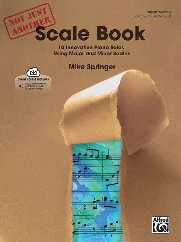 Not Just Another Scale Book, Book 1: Piano Book & Online Audio