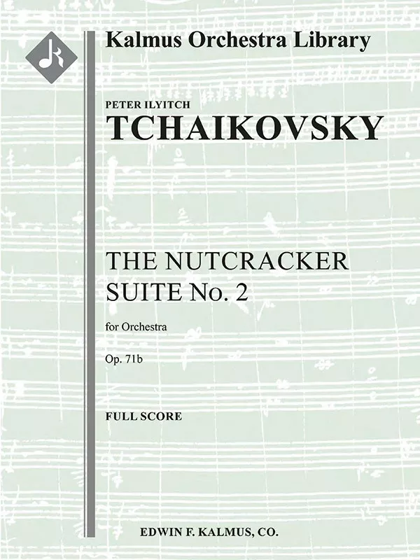 The Nutcracker: Suite No. 2, Op. 71b: Full Orchestra Conductor Score