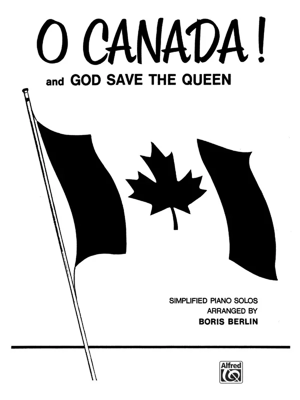 O Canada! and God Save the Queen: Piano Sheet