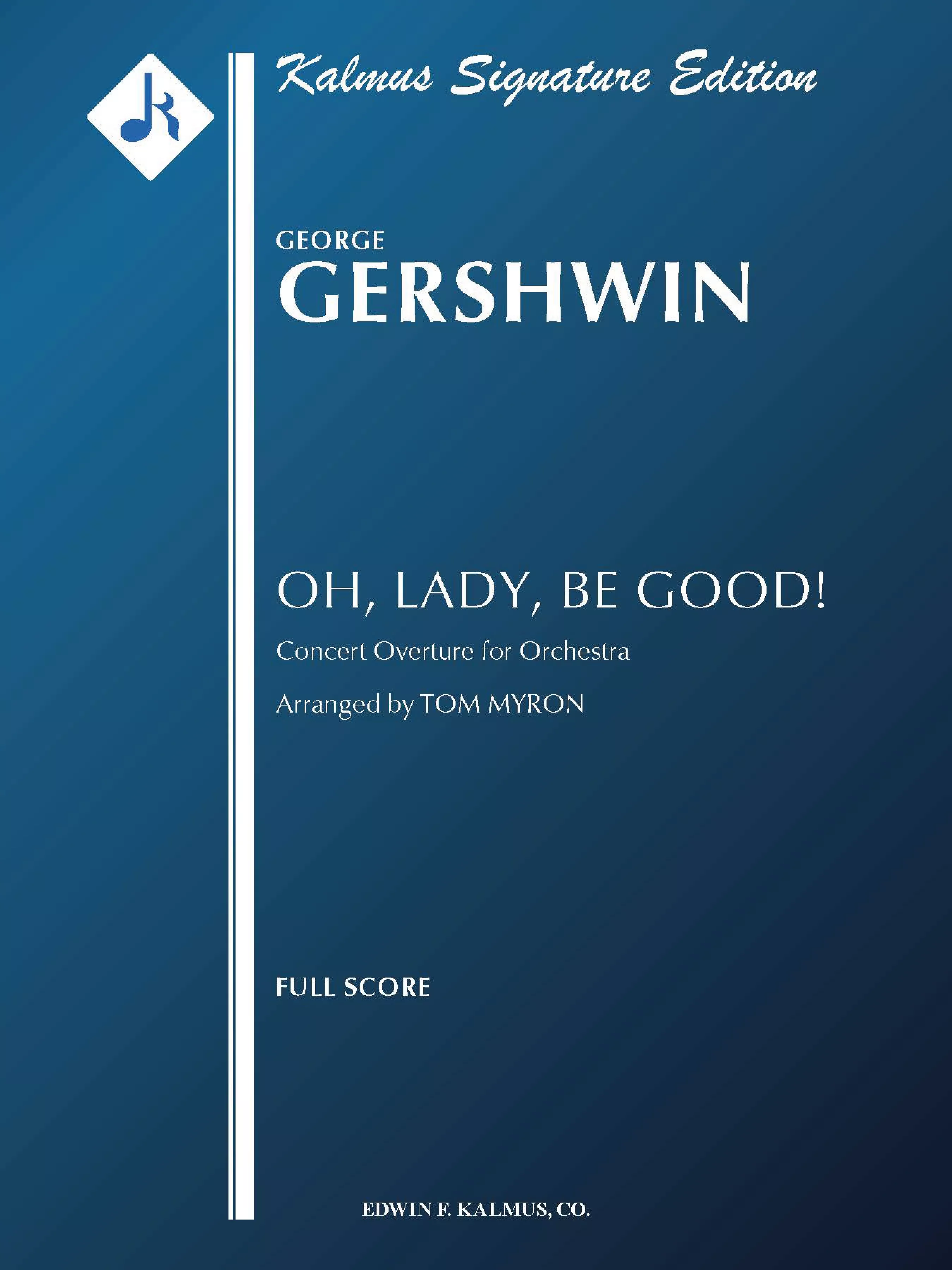 Oh Lady Be Good Overture: Full Orchestra Conductor Score