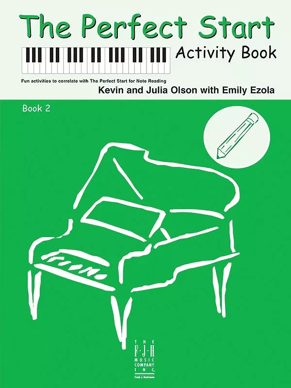 The Perfect Start Activity, Book 2: Early Elementary / Elementary Piano Book