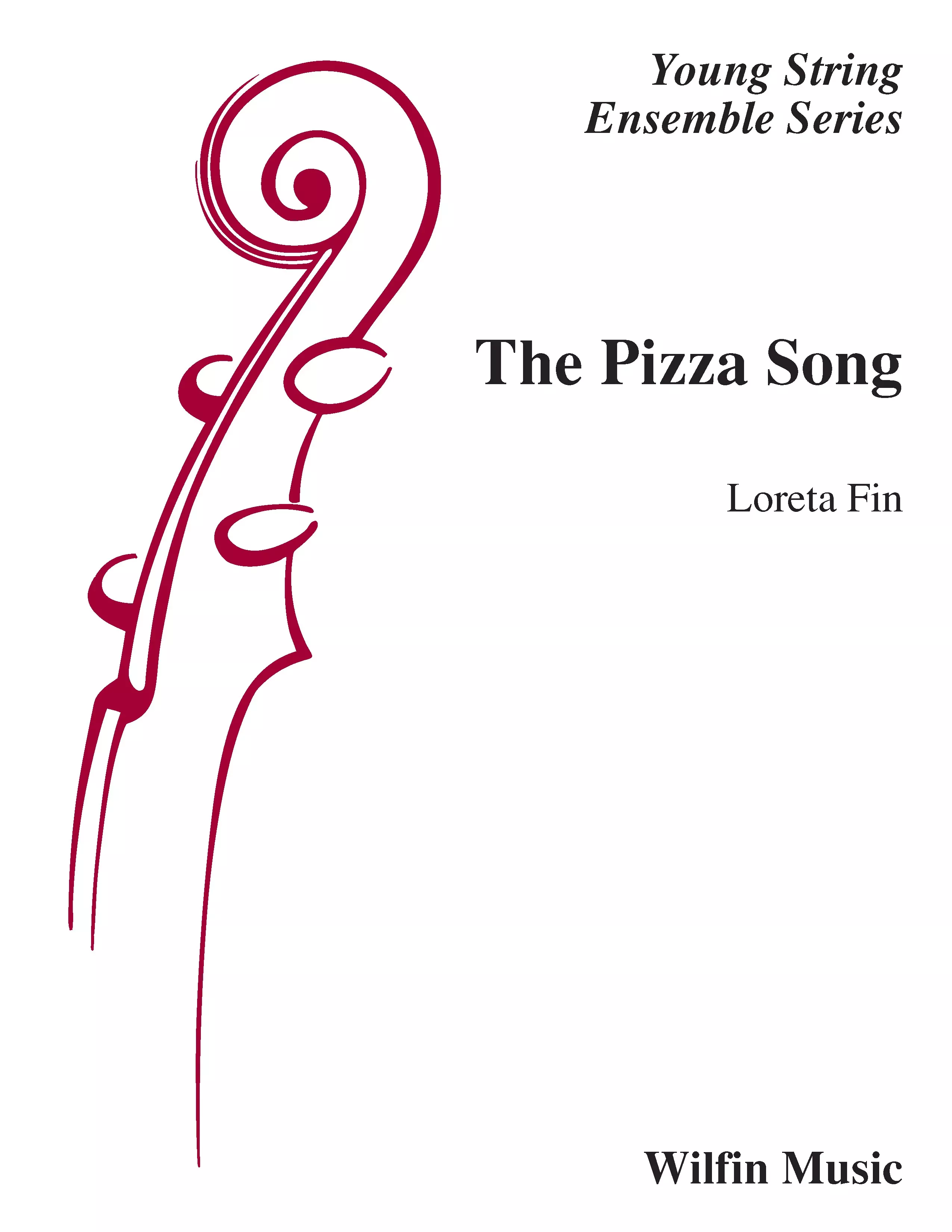 The Pizza Song: String Orchestra Conductor Score
