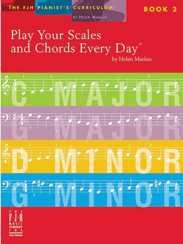Play Your Scales & Chords Every Day, Book 2: Piano Book