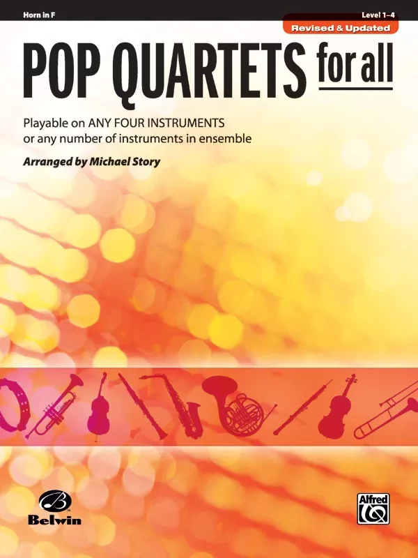 Pop Quartets for All (Revised and Updated): Horn in F Book
