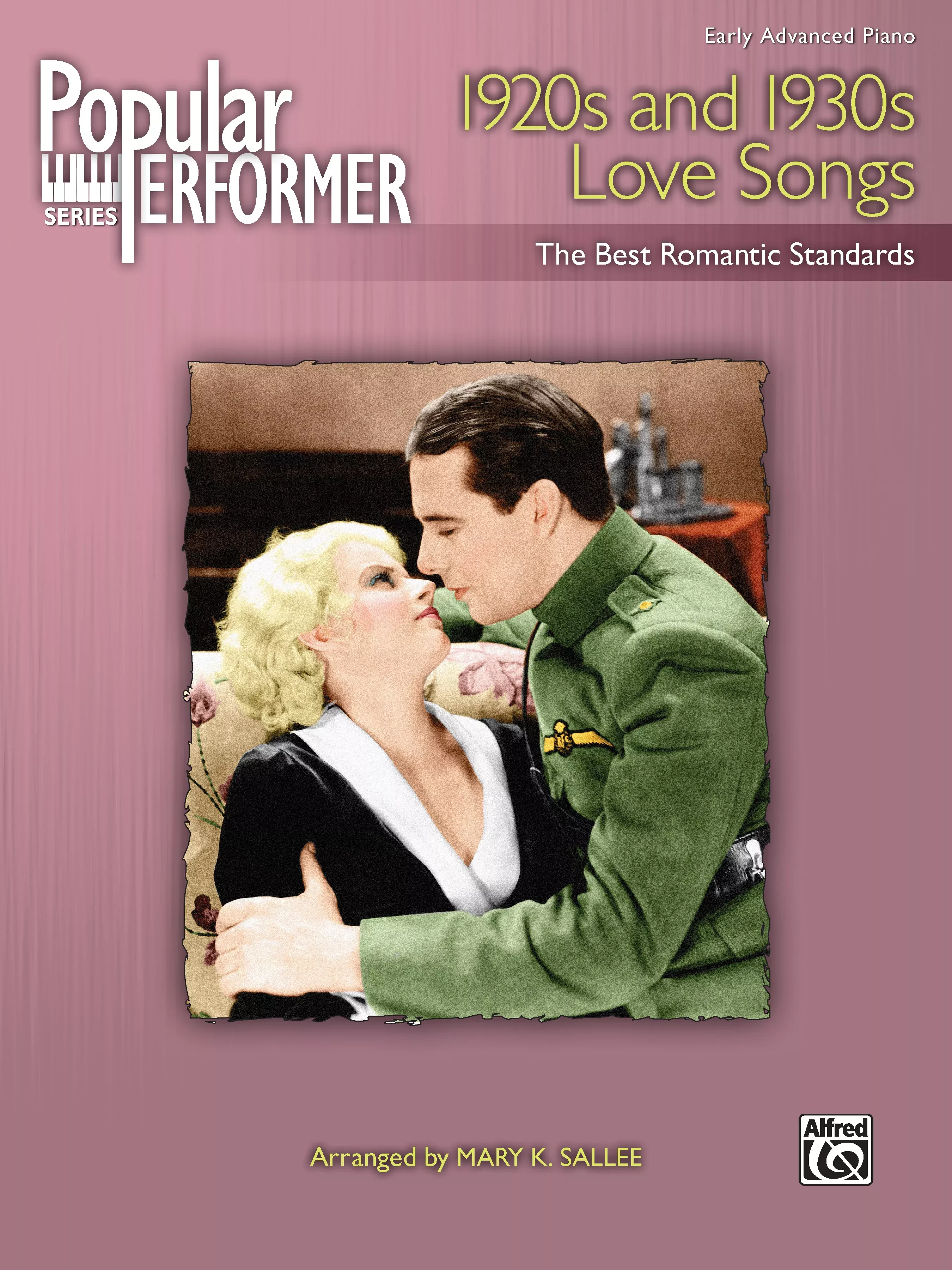 Popular Performer: 1920s and 1930s Love Songs: Piano Book