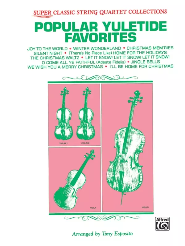Popular Yuletide Favorites: String Quartet Full Score & Parts