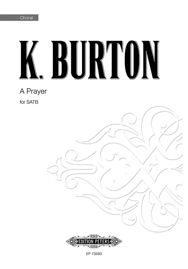 A Prayer: Choral Works (inc. Oratorios)