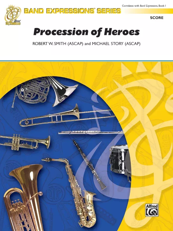 Procession of Heroes: Concert Band Conductor Score