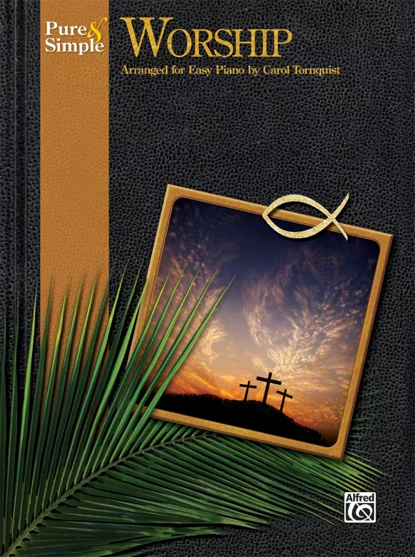 Pure & Simple Worship: Piano Book