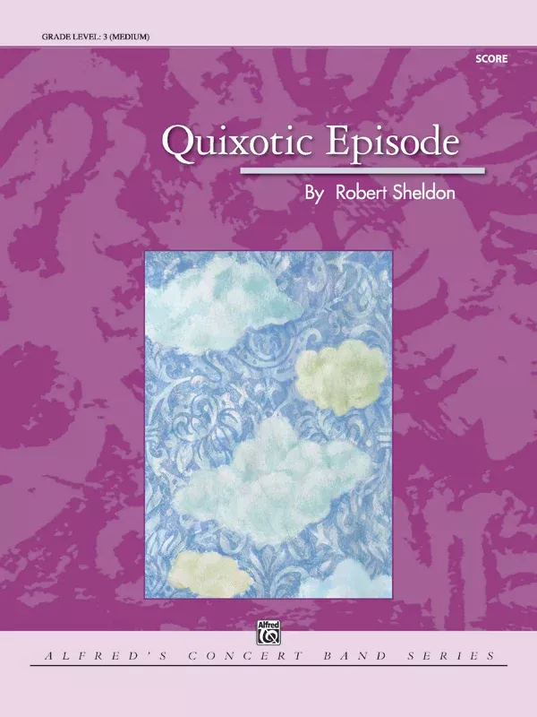 Quixotic Episode: Concert Band Conductor Score
