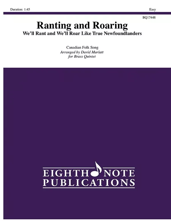 Ranting and Roaring: Brass Quintet Score & Parts