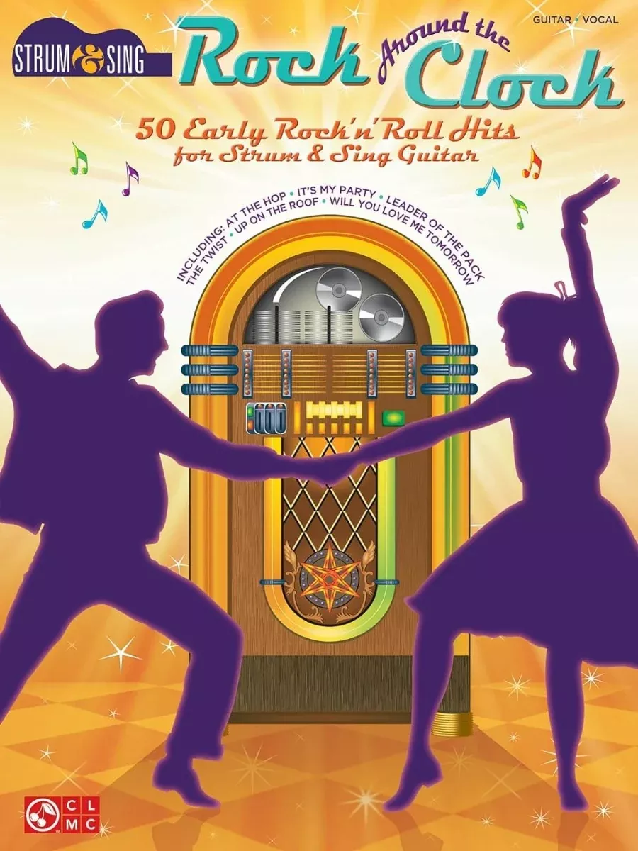 Rock Around the Clock Strum & Sing Chords & Lyrics