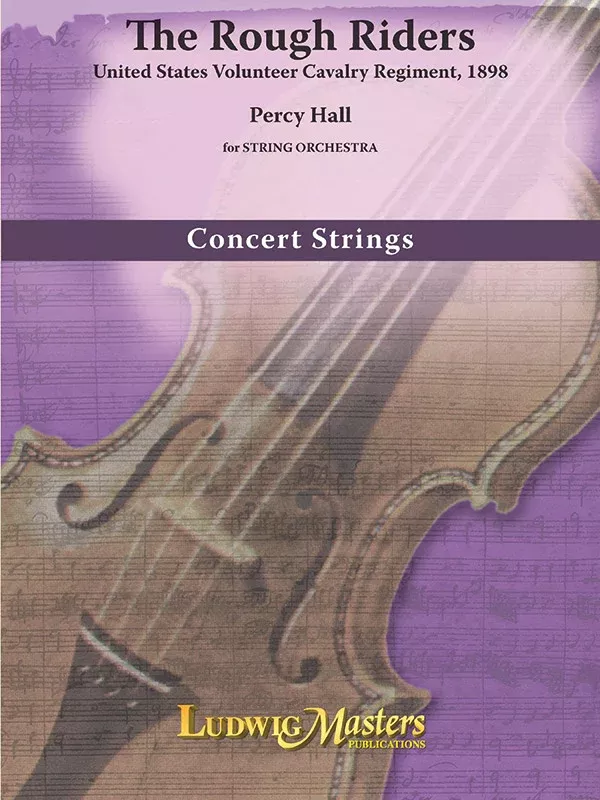 The Rough Riders: String Orchestra, Score and Parts