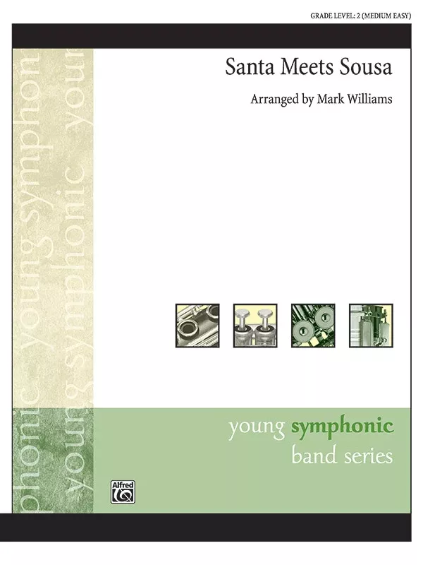 Santa Meets Sousa: Concert Band Conductor Score
