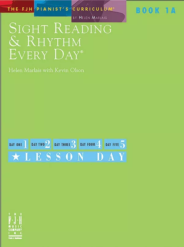 Sight Reading & Rhythm Every Day, Book 1A: Early Elementary Piano Book
