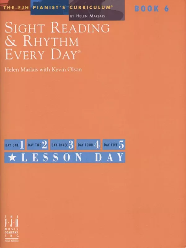 Sight Reading & Rhythm Every Day, Book 6: Piano Book