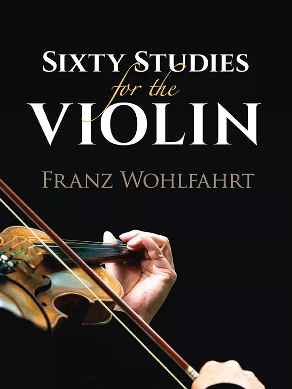 Sixty Studies for the Violin: Violin Book
