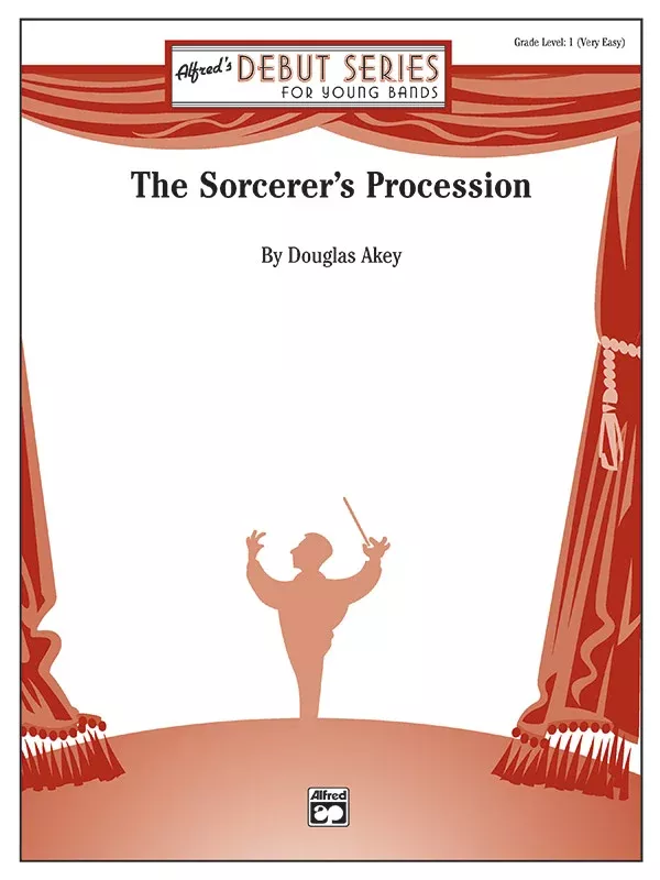 The Sorcerer's Procession: Concert Band Conductor Score