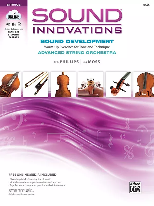 Sound Innovations for String Orchestra: Sound Development (Advanced): Bass Book