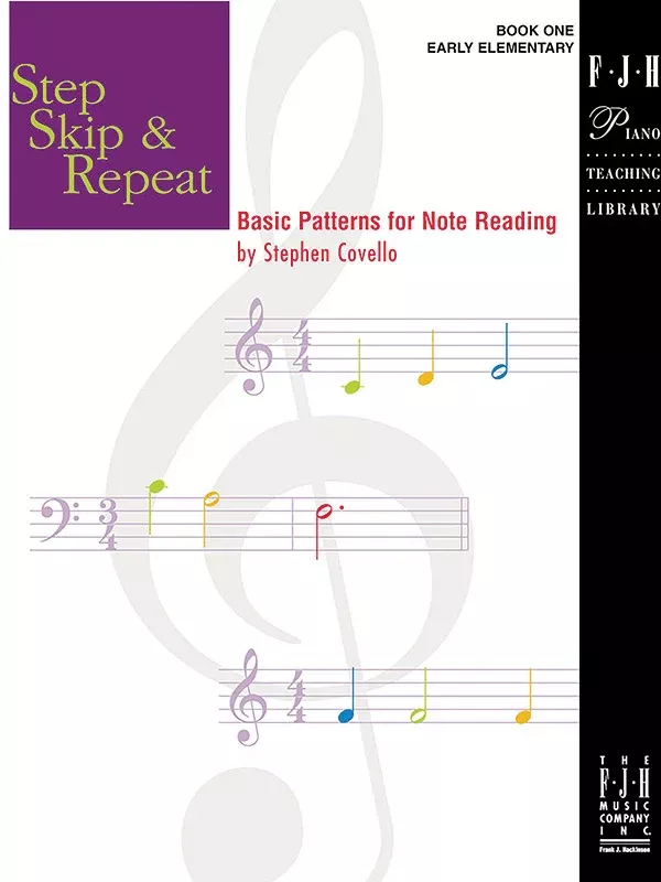 Step Skip & Repeat, Book 1: Early Elementary Piano Book