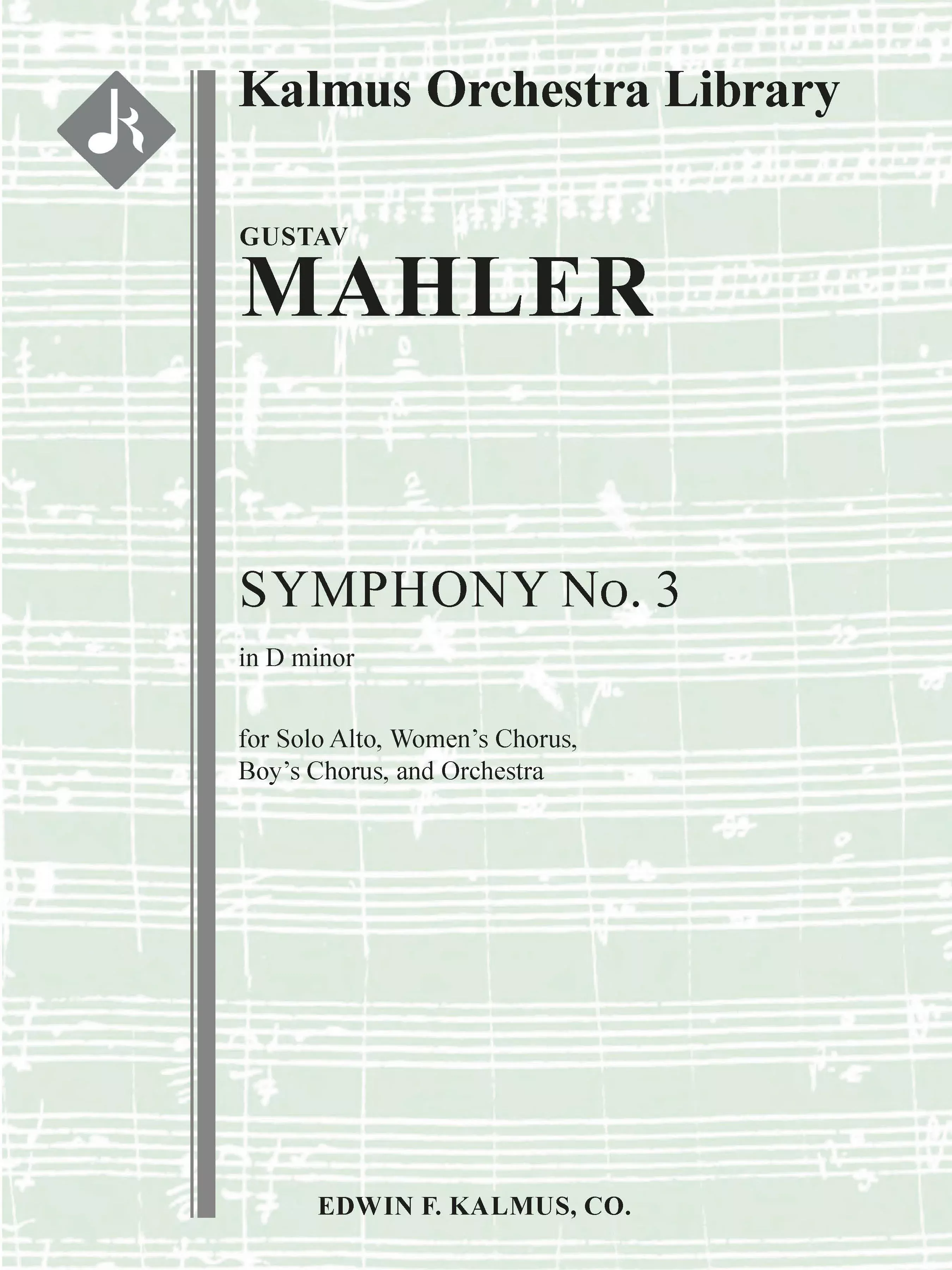 Symphony No. 3 in D minor: Full Orchestra, Chorus with Ensemble, Conductor Score & Parts