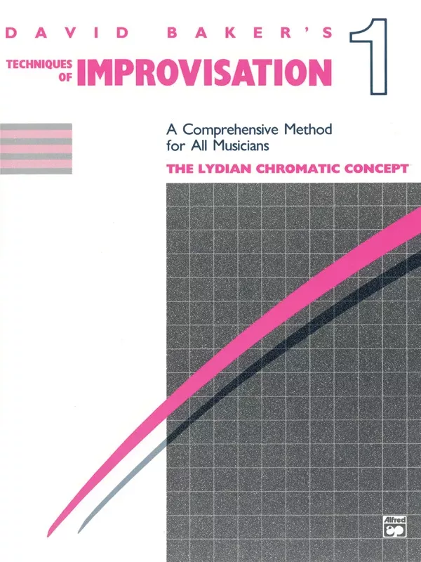 Techniques of Improvisation - Volume 1 (The Lydian Chromatic Concept): Book