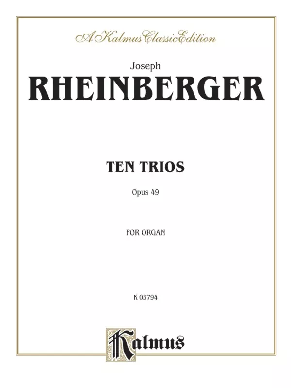 Ten Trios, Opus 49: Organ Book