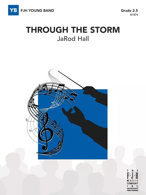 Through the Storm: Concert Band Conductor Score & Parts