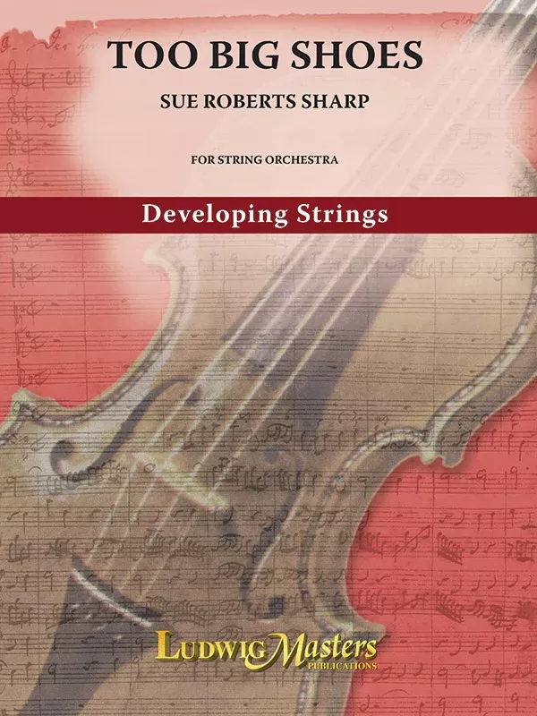Too Big Shoes: String Orchestra Conductor Score & Parts