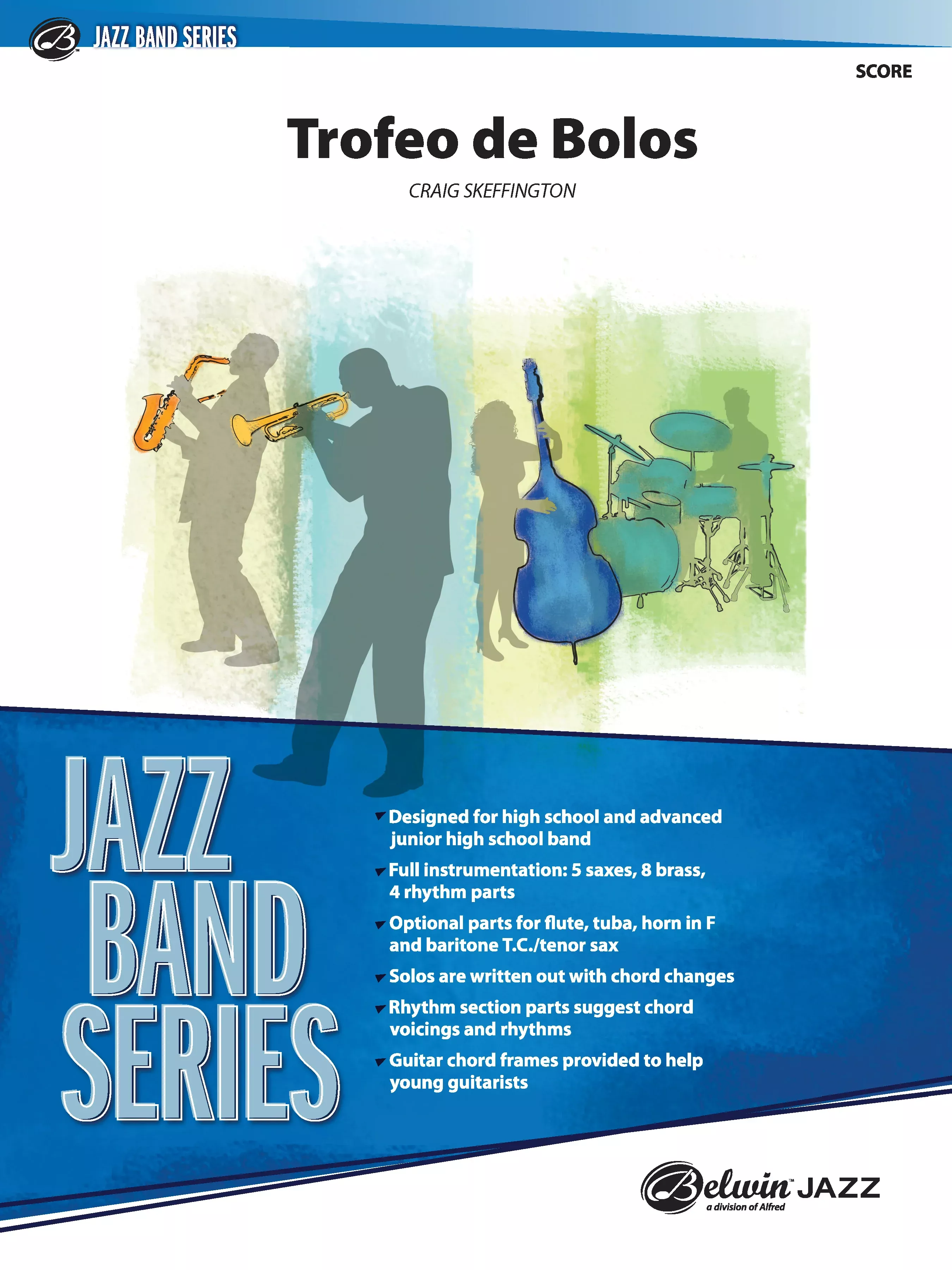 Trofeo de Bolos: Jazz Ensemble Conductor Score