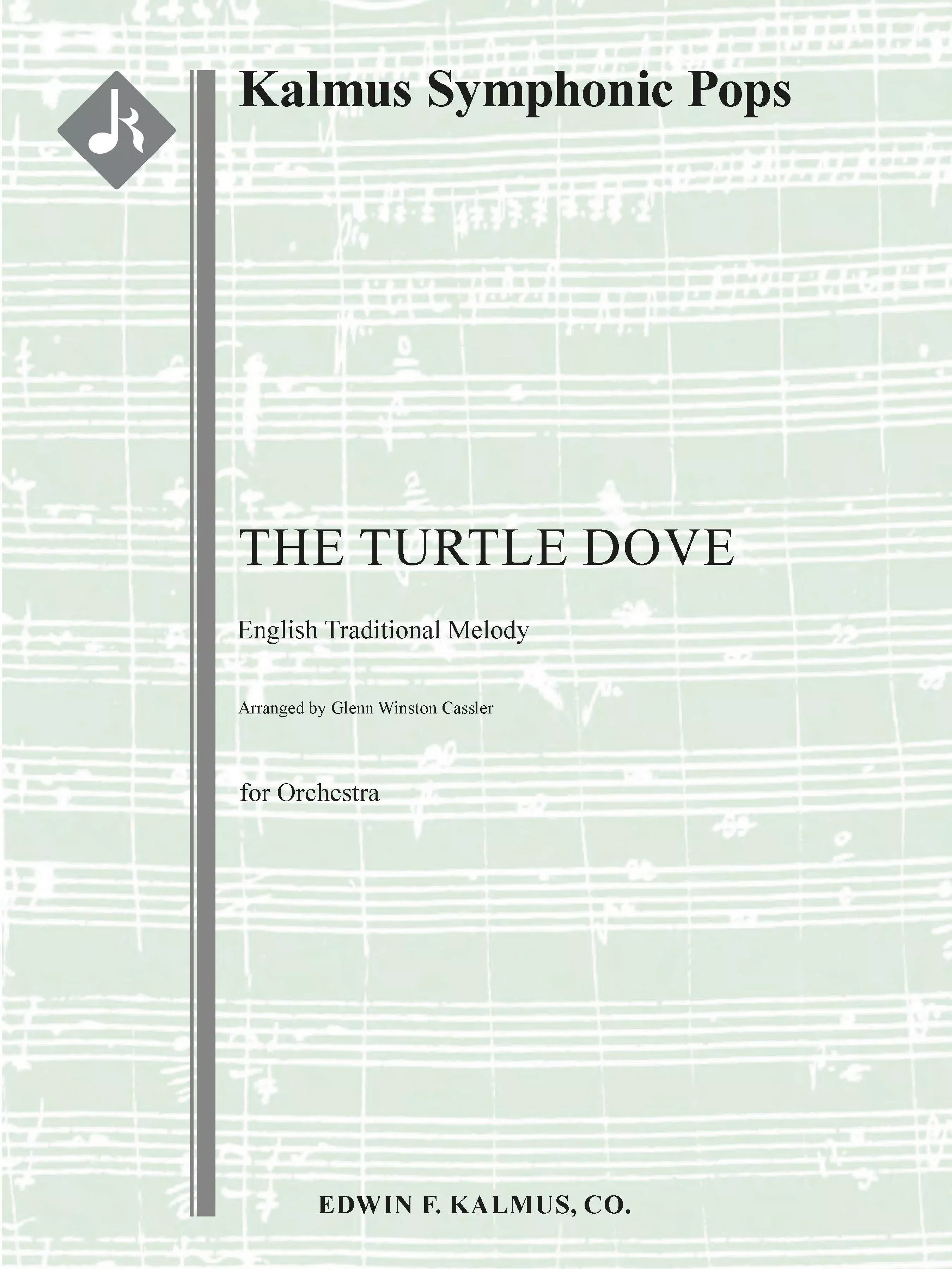 Turtle Dove, The: Full Orchestra, Conductor Score & Parts
