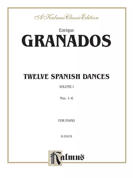 Twelve Spanish Dances, Volume I: Piano Book