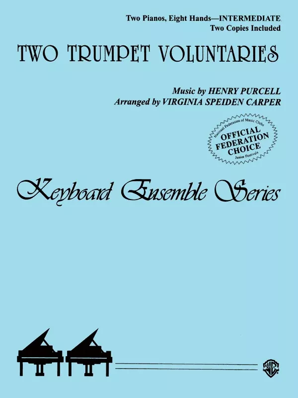 Two Trumpet Voluntaries: Piano Quartet (2 Pianos, 8 Hands) Sheet (2 copies included)