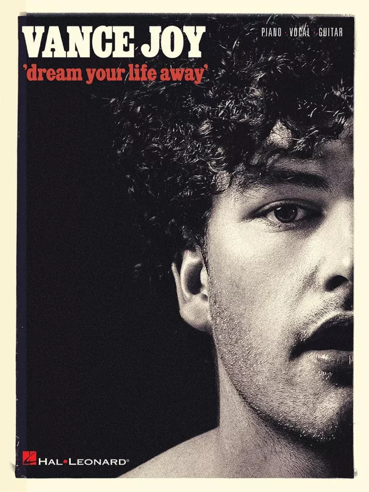 Vance Joy Dream Your Life Away PVG