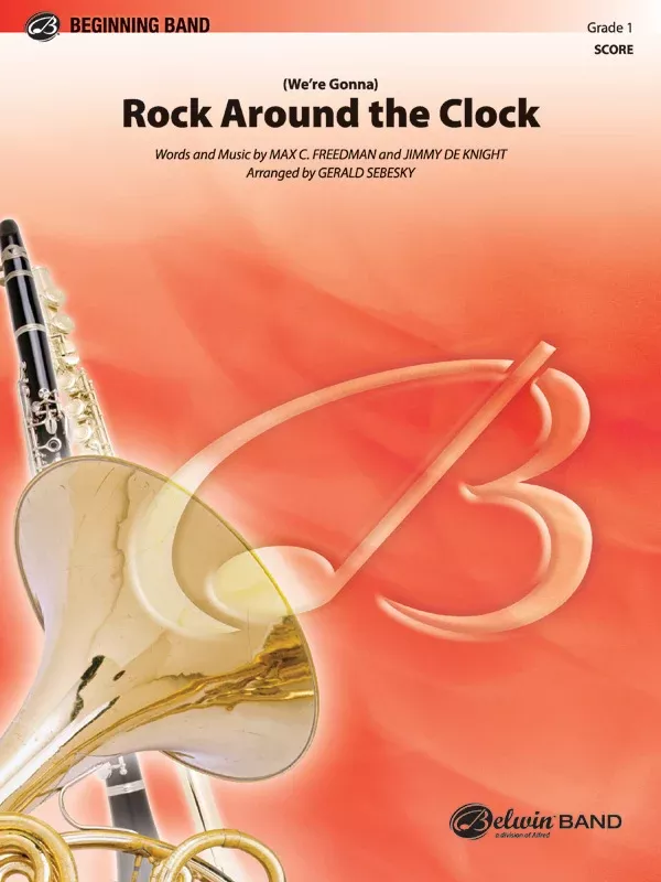 (We’re Gonna) Rock Around the Clock: Concert Band Conductor Score