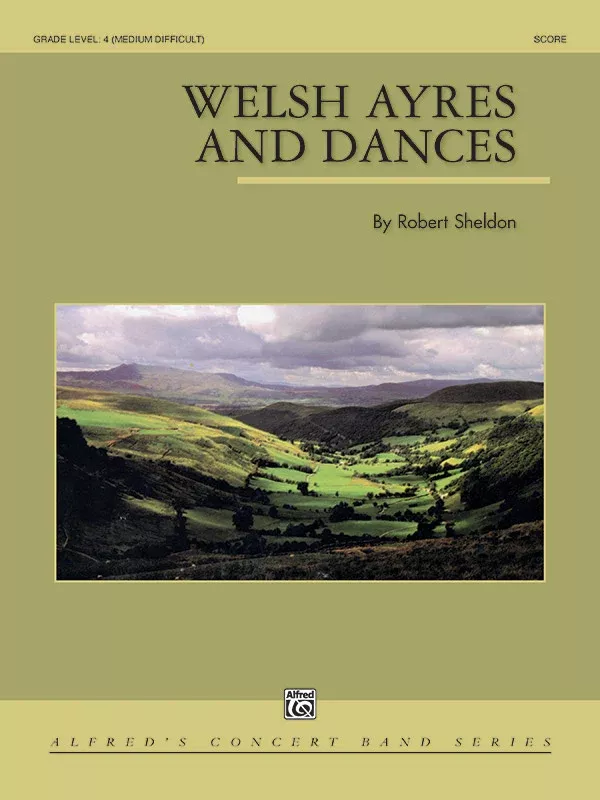 Welsh Ayres & Dances: Concert Band Conductor Score