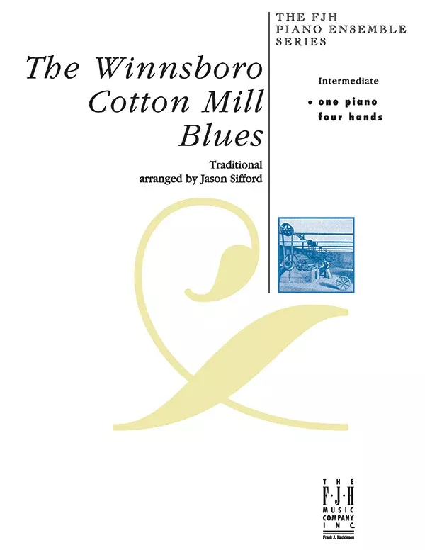The Winnsboro Cotton Mill Blues: Intermediate Piano Sheet