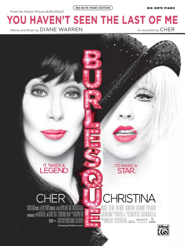 You Haven’t Seen the Last of Me (from Burlesque): Piano Sheet
