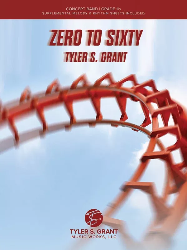 Zero to Sixty: Concert Band Conductor Score